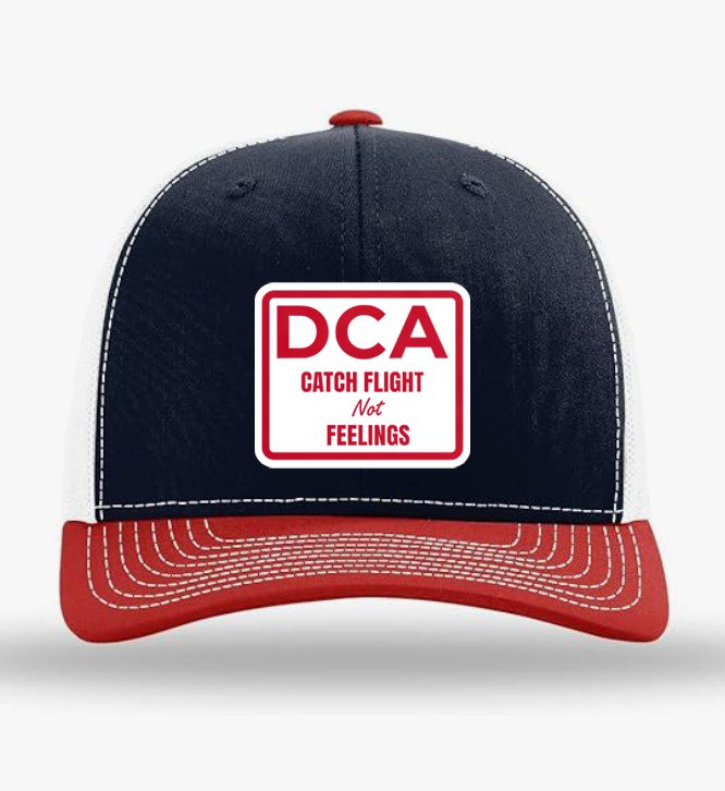 DCA Catch Flights Not Feelings Trucker Hat | Travel Style Snapback
