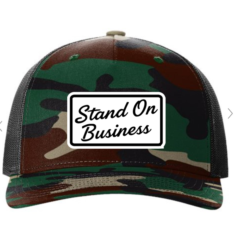 Stand On Business Trucker Hat