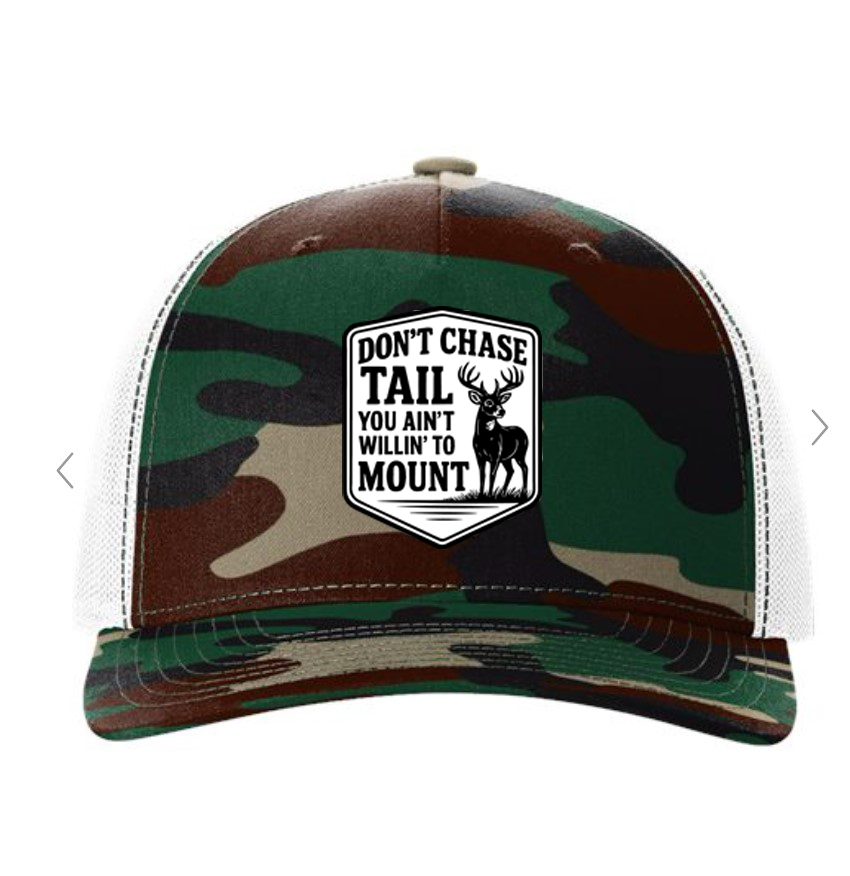 Don’t Chase Tail Trucker Hat – Funny Hunting Deer Hat