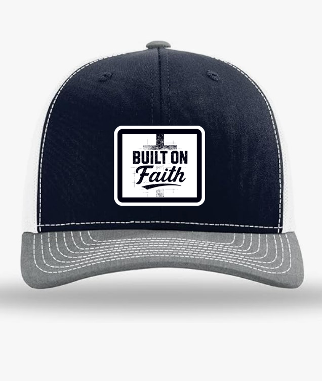 "Built On Faith" Trucker Hat
