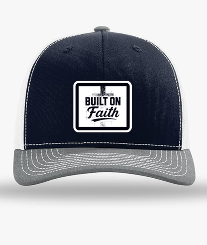 "Built On Faith" Trucker Hat