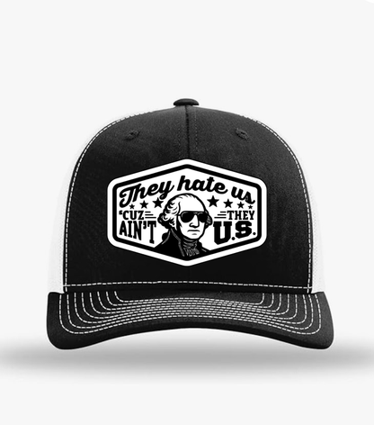 "They Hate US " Trucker Hat