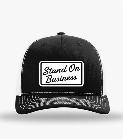 Stand On Business Trucker Hat