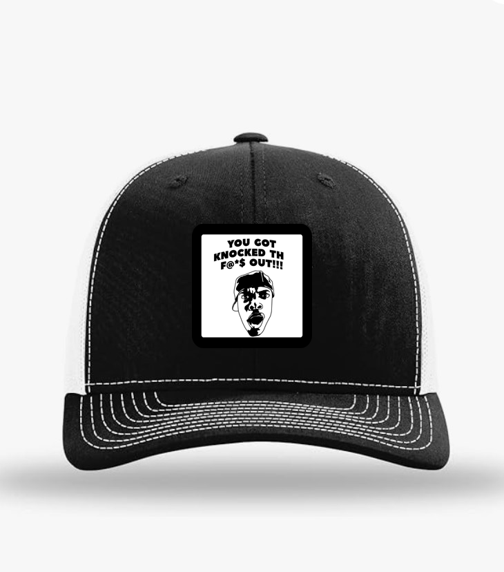 "You Got Knocked Out" Trucker Hat