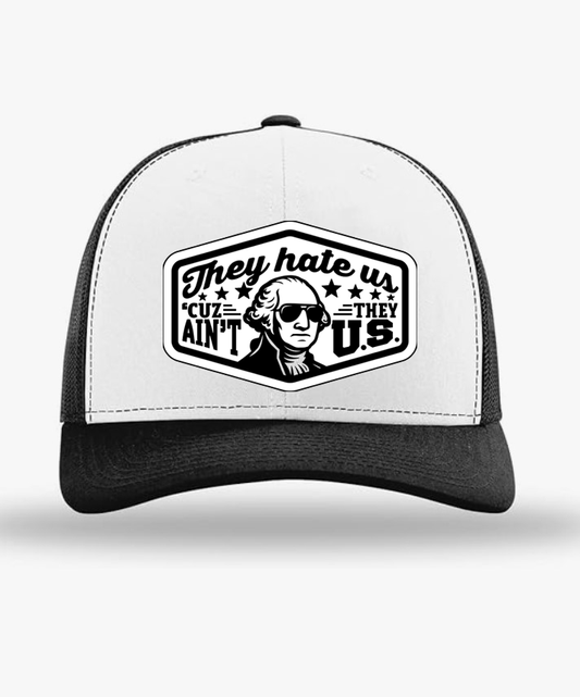 "They Hate US " Trucker Hat