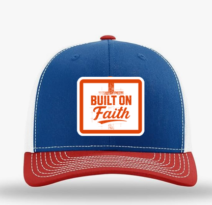 "Built On Faith" Trucker Hat