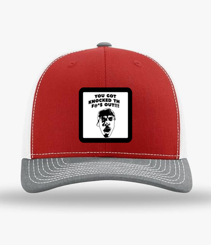 "You Got Knocked Out" Trucker Hat