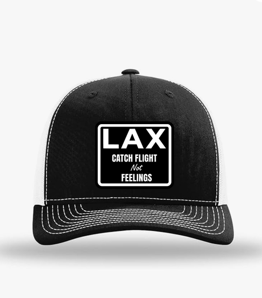 LAX Catch Flights Not Feelings Trucker Hat | Travel Style Snapback