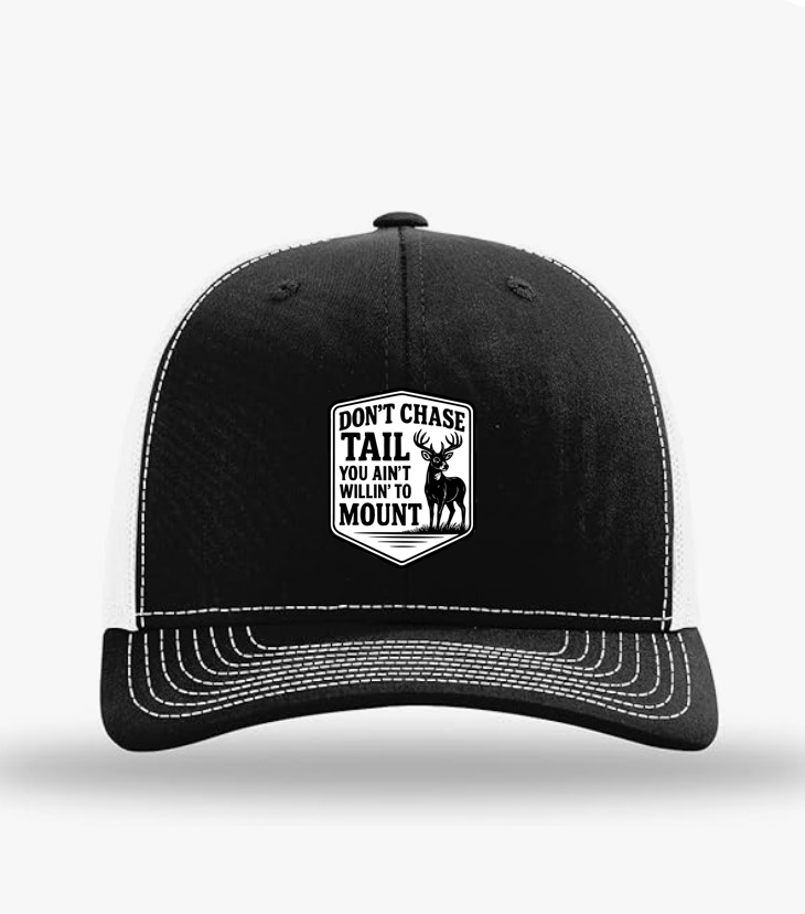 Don’t Chase Tail Trucker Hat – Funny Hunting Deer Hat